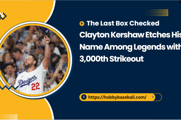 The Last Box Checked: Clayton Kershaw Etches His Name Among Legends with 3,000th Strikeout