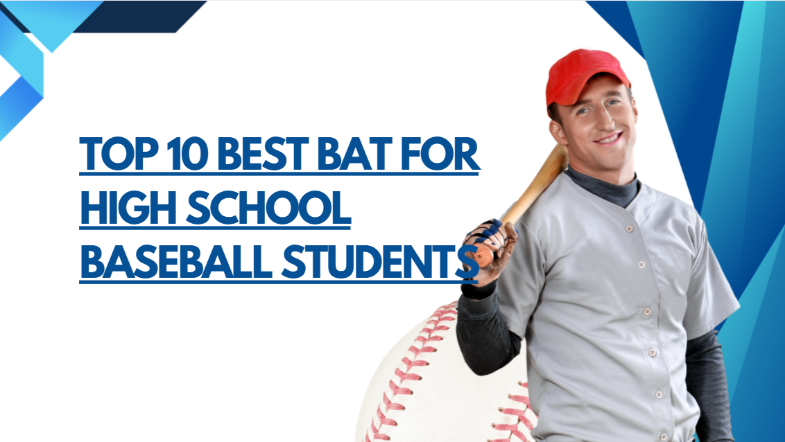 Bat For High School Baseball Students