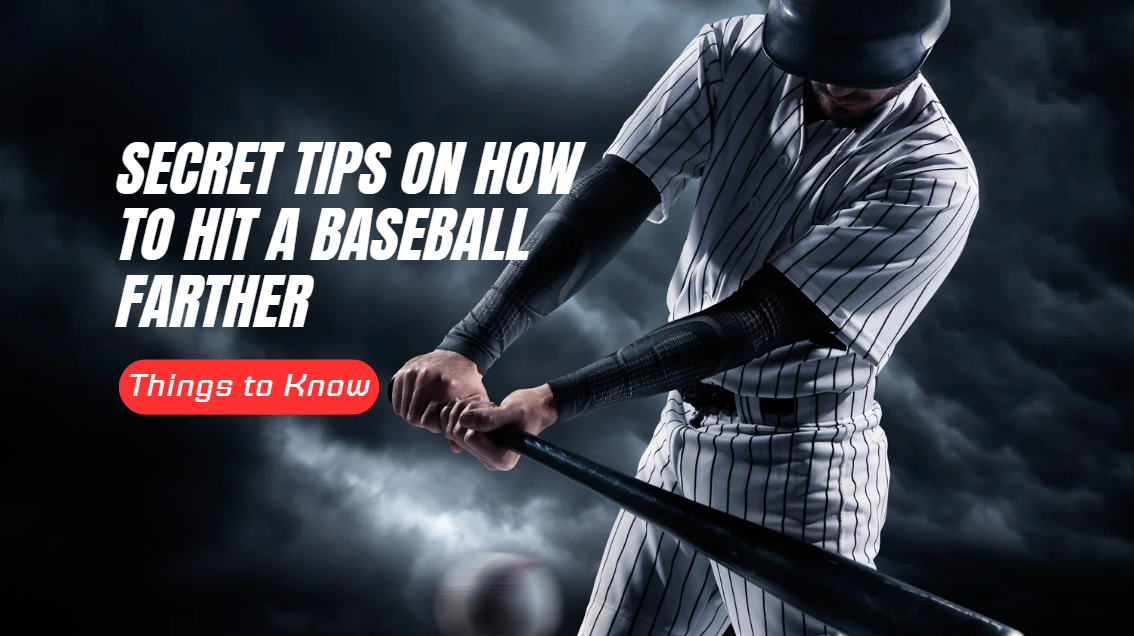 Tips On How To Hit A Baseball Farther